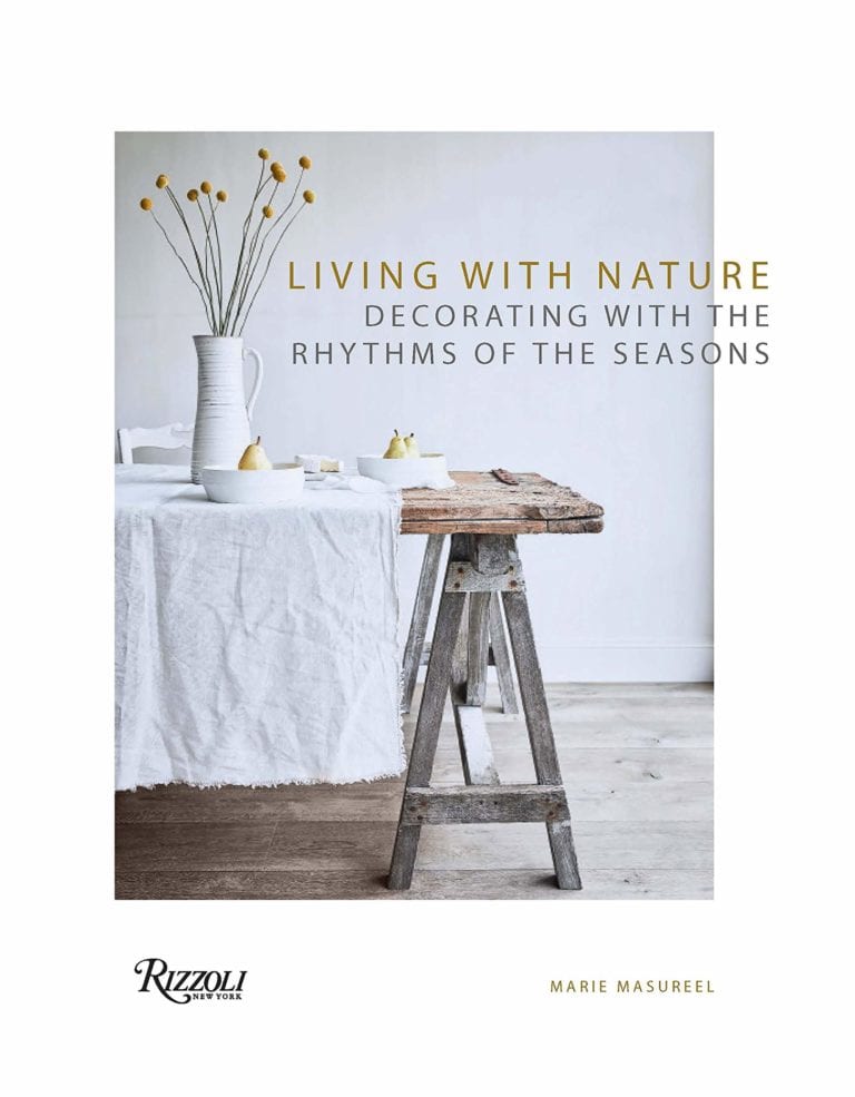Living With Nature: Decorating With The Rhythms Of The Four Seasons